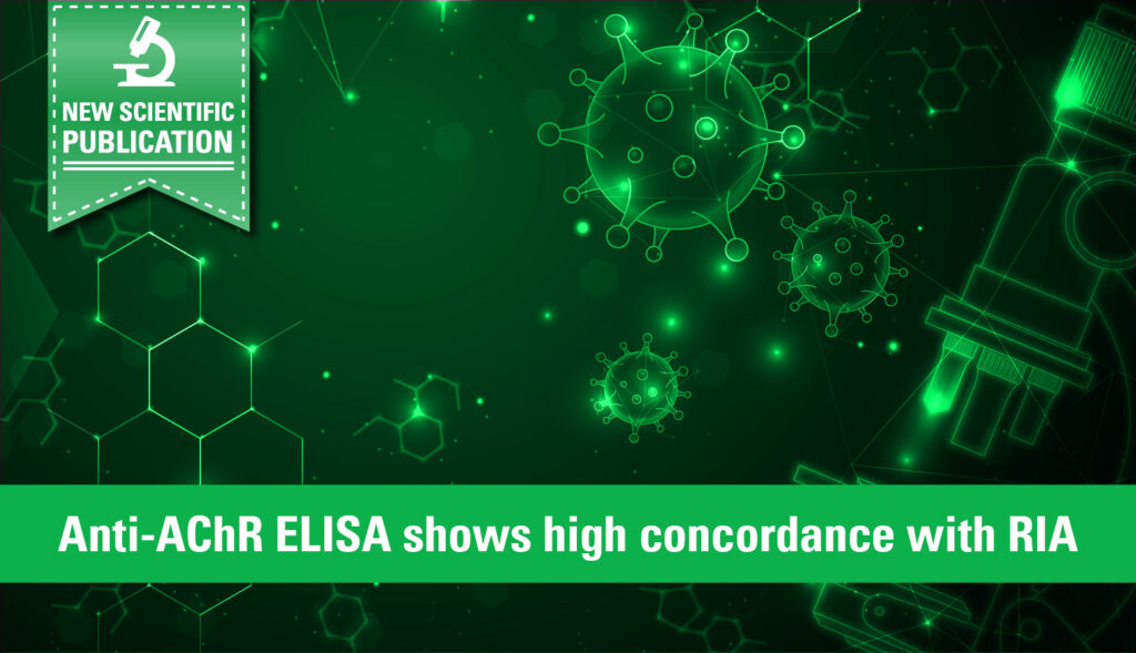 EUROIMMUN Anti-Acetylcholine Receptor ELISA shows high concordance with radioimmunoassay